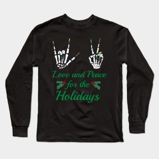 Love and Peace for the Holidays Skeleton Hands Long Sleeve T-Shirt